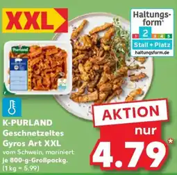 Kaufland K-PURLAND Geschnetzeltes Gyros Art XXL Angebot