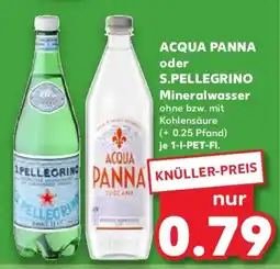 Kaufland ACQUA PANNA oder S.PELLEGRINO Mineralwasser Angebot