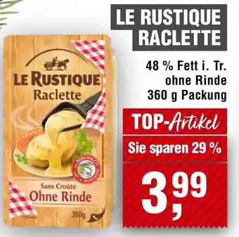 Handelshof Le rustique raclette Angebot