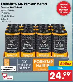 Netto Marken-Discount Three Sixty, z.B. Pornstar Martini Angebot