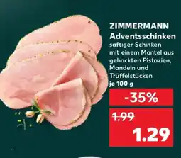 Kaufland ZIMMERMANN Adventsschinken Angebot