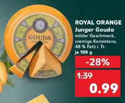 Kaufland ROYAL ORANGE Junger Gouda Angebot