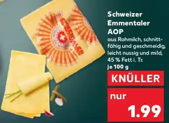 Kaufland Schweizer Emmentaler AOP Angebot