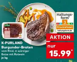 Kaufland K-PURLAND Burgunder-Braten Angebot