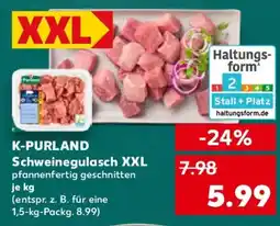 Kaufland K-PURLAND Schweinegulasch XXL Angebot