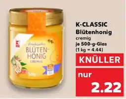 Kaufland K-CLASSIC Blütenhonig Angebot