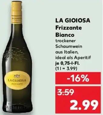 Kaufland LA GIOIOSA Frizzante Bianco Angebot