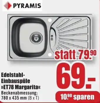 B1 Discount Baumarkt PYRAMIS Edelstahl Einbauspüle ET78 Margarita Angebot