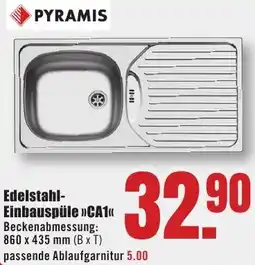 B1 Discount Baumarkt PYRAMIS Edelstahl Einbauspüle CA1 Angebot