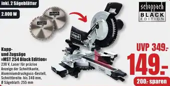 B1 Discount Baumarkt Scheppach Kapp- und Zugsäge MST 254 Black Edition Angebot