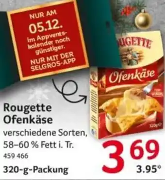 Selgros Rougette Ofenkäse Angebot
