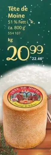 Selgros Tête de .Moine Angebot