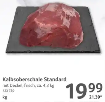 Selgros Kalbsoberschale Standard Angebot