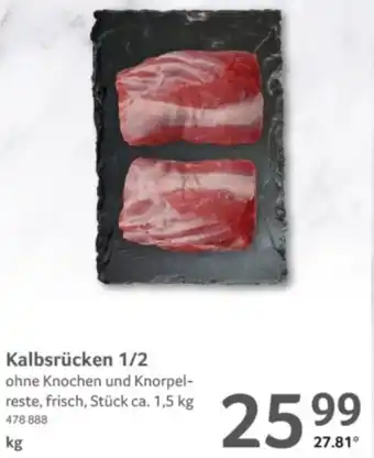 Selgros Kalbsrücken 1/2 Angebot