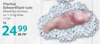 Selgros Frisches Schwertfisch-Loin Angebot