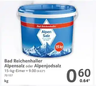 Selgros Bad Reichenhaller Alpensalz oder Alpenjodsalz Angebot