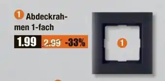 V Baumarkt Abdeckrah- men 1-fach Angebot