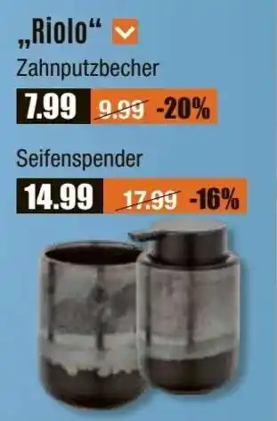 V Baumarkt Zahnputzbecher und Seifenspender ,, Riolo Angebot