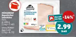 PENNY MÜHLENHOF Bayerischer Leberkäse Angebot