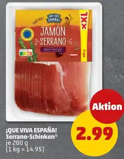PENNY ¡QUE VIVA ESPAÑA! Serrano-Schinken Angebot