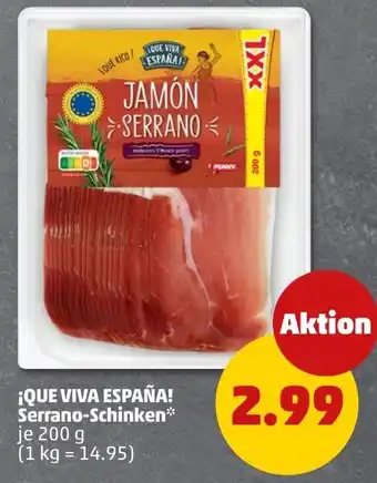 PENNY ¡QUE VIVA ESPAÑA! Serrano-Schinken Angebot