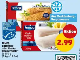 PENNY FEMEG Backfisch- oder Alaska Heilbuttfilets Angebot