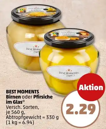PENNY BEST MOMENTS Birnen oder Pfirsiche im Glas Angebot