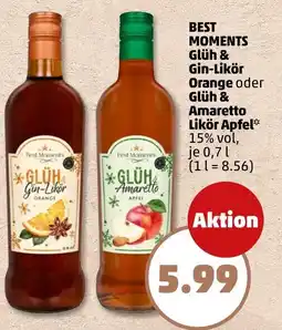 PENNY BEST MOMENTS Glüh & Gin-Likör Orange oder Glüh & Amaretto Likör Apfel Angebot