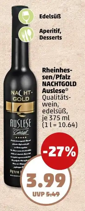 PENNY Rheinhes- sen/Pfalz NACHTGOLD Auslese Angebot