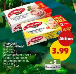 PENNY SAUPIQUET Thunfisch-Filets Angebot