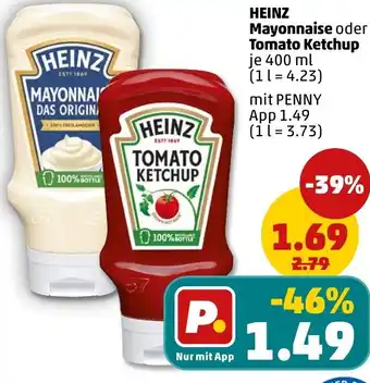 PENNY HEINZ Mayonnaise oder Tomato Ketchup Angebot