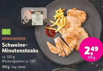 Biomarkt KÖNIGSHOFER Schweine Minutensteaks Angebot