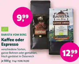 Biomarkt BARISTA VOM BERG Kaffee oder Espresso Angebot