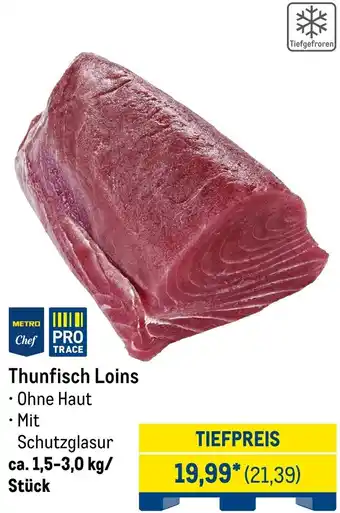 METRO METRO Chef Thunfisch Loins Angebot