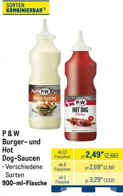 METRO P&W Burger- und Hot Dog-Saucen Angebot