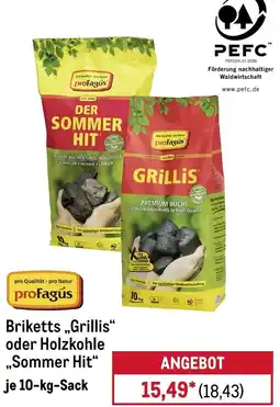 METRO proFagús Briketts „Grillis" oder Holzkohle „Sommer Hit" Angebot