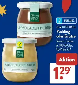 Aldi Süd ZUM DORFKRUG Pudding oder Grütze Angebot