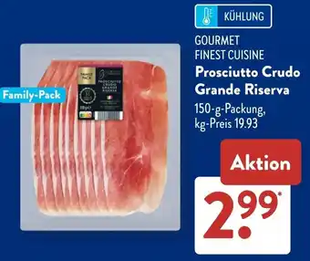 Aldi Süd GOURMET FINEST CUISINE Prosciutto Crudo Grande Riserva Angebot
