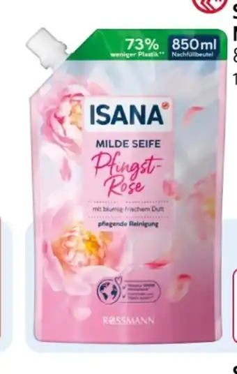 Rossmann Isana Seife im Nachfüllbeutel Angebot