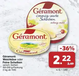 Famila Nord West Géramont Weichkäse oder Feine Scheiben Angebot