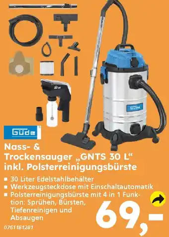 Globus Baumarkt Güde Nass- & Trockensauger „GNTS 30 L" inkl. Polsterreinigungsbürste Angebot