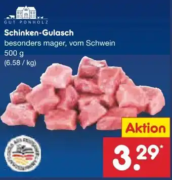 Netto Marken-Discount Gut Ponholz Schinken-Gulasch Angebot
