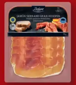 Lidl Deluxe Jamón Serrano Gran Reserva Angebot