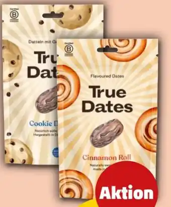 PENNY True Dates Datteln mit Geschmack Angebot