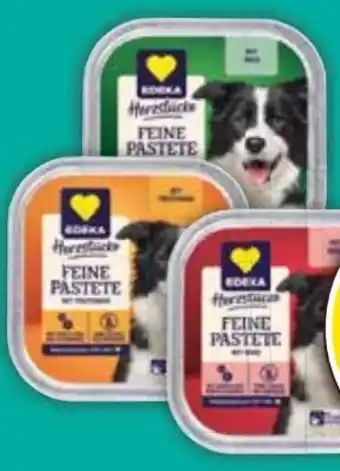 E-Center Edeka Herzstücke Feine Pasteten Hundenahrung Angebot
