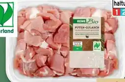 REWE Center Rewe Bio Puten-Gulasch Angebot