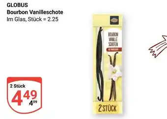 Globus Globus bourbon vanilleschote Angebot