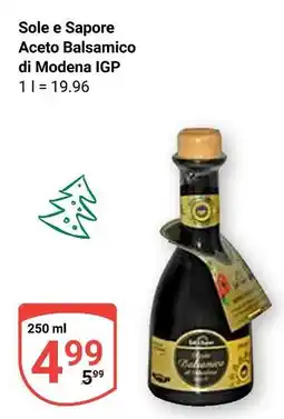 Globus Sole e sapore aceto balsamico di modena igp Angebot