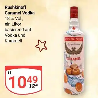 Globus Rushkinoff caramel vodka Angebot