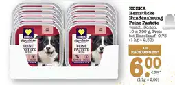 E-Center Edeka herzstücke hundenahrung feine pastete Angebot